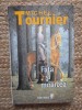 Michel Tournier - Fata si moartea