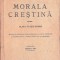 C8254N Morala creștină pentru clasa a VI secundară de Irineu Mihălcescu, Mitropolitul Moldovei și pr C Minculescu, 1946