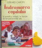 Indrumarea copilului Gerard Caron