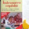 Indrumarea copilului Gerard Caron
