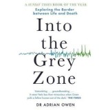 Into the Grey Zone : Exploring the Border Between Life and Death