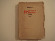 Cartea facerii tomul I - Eugen Goga Editura Cultura Nationala 1930 foto