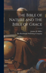 The Bible of Nature and the Bible of Grace foto