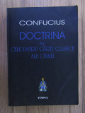 Confucius - Doctrina sau cele patru carti clasice ale Chinei