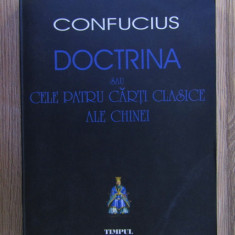 Confucius - Doctrina sau cele patru carti clasice ale Chinei
