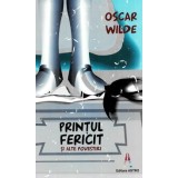 Printul Fericit, Oscar Wilde - Editura Astro