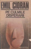 Pe culmile disperarii