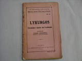LYKURGOS Cuvantare contra lui Leokrates - Bucuresti, 1925