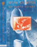 Caseta audio: Dire Straits - On Every Street ( originala - vezi descriere )