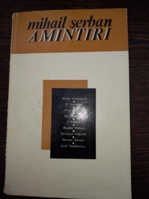 Amintiri- Mihail Serban foto