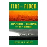 Fire and Flood