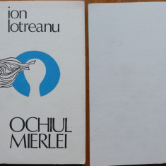 Ion Lotreanu , Ochiul mierlei , 1979 , editia 1 cu autograf catre Vasile Baran