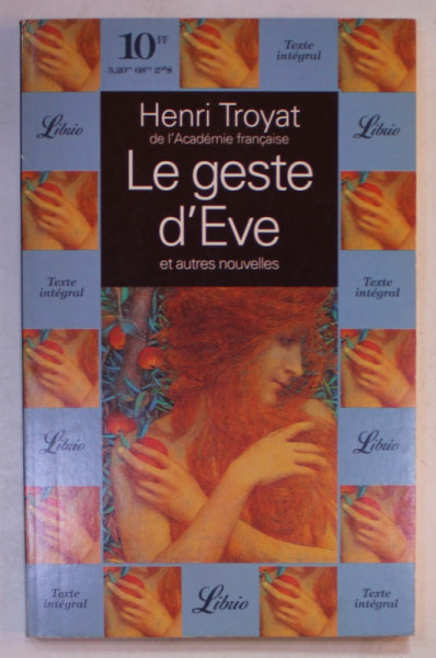 LE GESTE D &#039; EVE ET AUTRES NOUVELLES par HENRI TROYAT , 1994