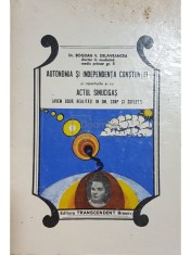 Bogdan V. Delavrancea - Autonomia si independenta constiintei si raporturile ei cu actul sinucigas foto