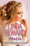 Prada - Paperback brosat - Linda Howard - Miron