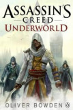 Assassin&#039;s Creed Underworld - Oliver Bowden, 2015