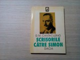 SCRISORILE CATRE SIMON - G. M. CANTACUZINO - Editura Dacia, 1993, 126 p.