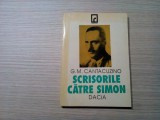 SCRISORILE CATRE SIMION - G. M. CANTACUZINO - Editura Dacia, 1993, 126 p.