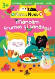 Dada si Nunu &ndash; Mancam frumos si sanatos - Humanitas