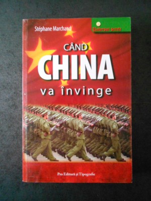 STEPHANE MARCHAND - CAND CHINA VA INVINGE foto