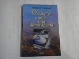 DESLUSIREA SULURILOR DE LA MAREA MOARTA - JONATHAN G. CAMPBELL