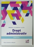 DREPT ADMINISTRATIV PARTEA I de MARTA CLAUDIA CLIZA, 2017