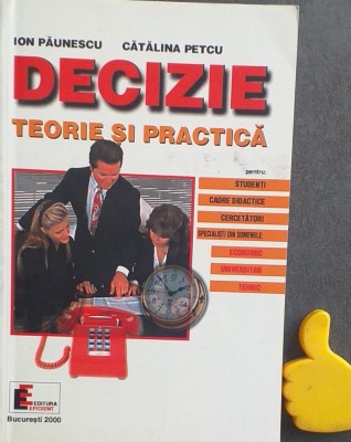 Decizie. Teorie si practica. Ion Paunescu, Catalina Petcu foto