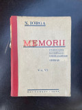 Nicolae Iorga Memorii. Incercarea guvernarii peste partide (1931-1932) Volumul VI (1939)