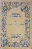 Meditatii Evanghelice Dumitru I. Bodale, 1983, Editura Credinta, Crestinism, Religie, Carte in Romana