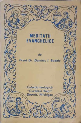 MEDITATII EVANGHELICE-DUMITRU I. BODALE-249758 foto