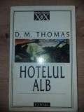 Hotelul alb- D. M. Thomas