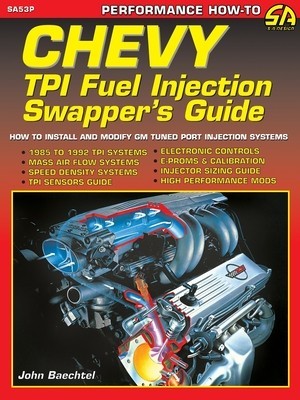 Chevy TPI Fuel Injection Swapper&amp;#039;s Guide foto