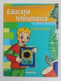 INVATA CU DOXI! EDUCATIE TEHNOLOGICA PENTRU CLASA A IV - a de NICULINA ILARION ... SILVIA STOICA , 2006