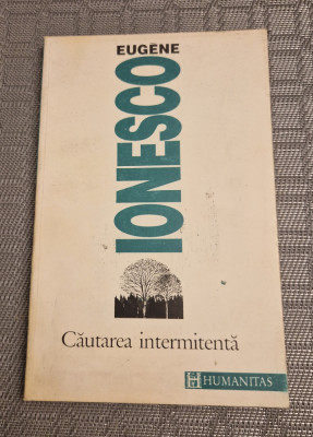 Cautarea intermitenta Eugene Ionesco foto