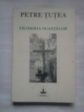 (C406) PETRE TUTEA - FILOSOFIA NUANTELOR