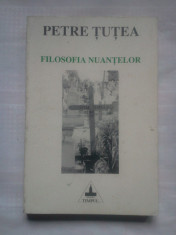 (C406) PETRE TUTEA - FILOSOFIA NUANTELOR foto