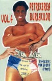 Unknown Artist - Petrecerea Burlacilor Vol.4, Caseta audio