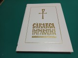 CĂRAREA &Icirc;MPĂRĂȚIEI *IEROMONAH ARSENIE BOCA / 2006 * 12
