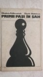 Elisabeta Polihroniade, Tiberiu Radulescu - Primii pasi in sah (vezi detalii pentru livrare in tara), 1982
