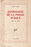 Nimet Arzik - Anthologie de la poesie turque XIIIe - XXe siecle