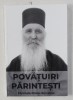 Povățuiri Părintești - Părintele Filotei Zervakos, 2020, Editura Evanghelismos, Carte Creștinism