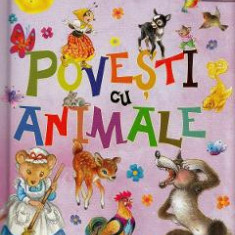 Primele lecturi: Povesti cu animale