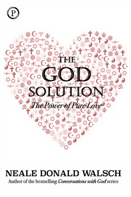 The God Solution: The Power of Pure Love foto