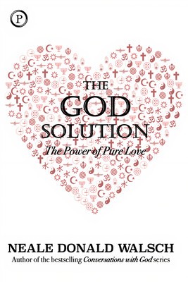 The God Solution: The Power of Pure Love foto