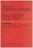 Autor colectiv - Mediul ambiant natural si reactivitatea vegetativa - 130568