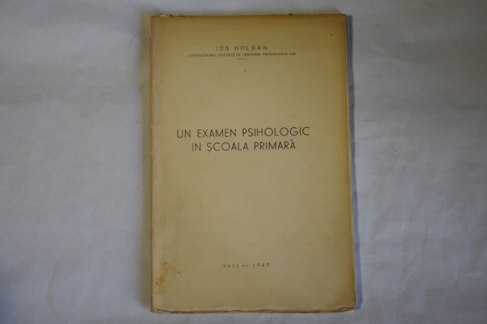 Ion Holban - Un examen psihologic in scoala primara (1943)