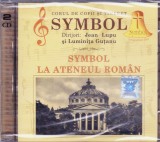 CD: Corul de copii și tineret Symbol - La Ateneul Roman ( 2 CD SIGILATE - vezi descriere )
