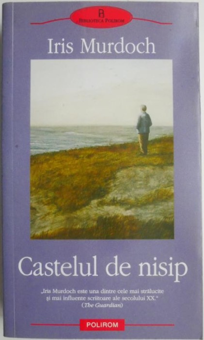 Castelul de nisip &ndash; Iris Murdoch