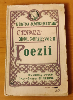 Constantin Negruzzi - Opere Complete, volumul II, POEZII - (Ed Minerva 1909) foto