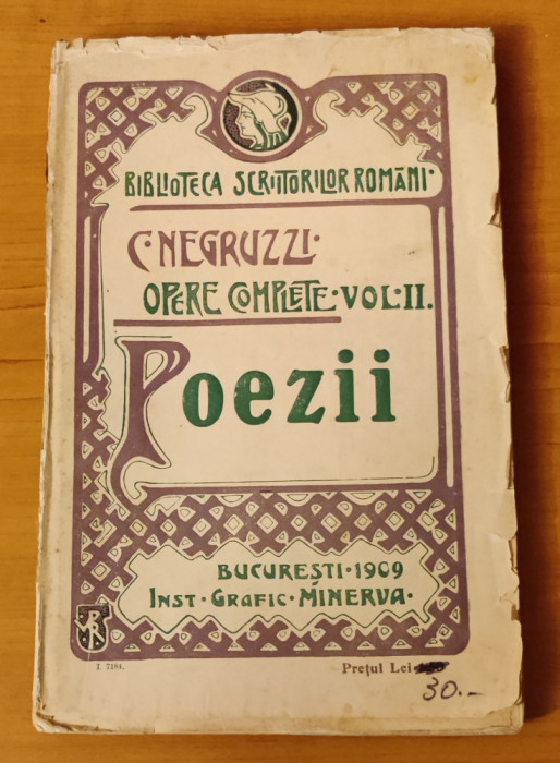 Constantin Negruzzi - Opere Complete, volumul II, POEZII - (Ed Minerva 1909)